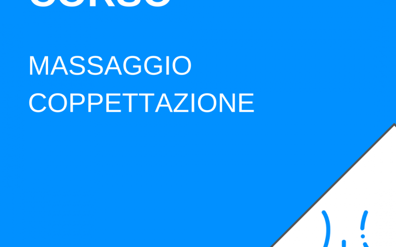 Corso Massaggio Coppettazione -ACCONTO-